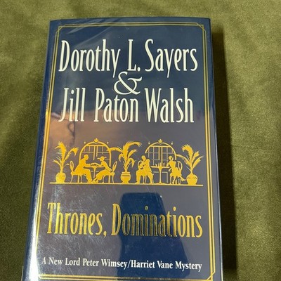 1st,signed by JPW,Lord Peter Wimsey: Thrones,Dominations by Dorothy Sayers,JPW