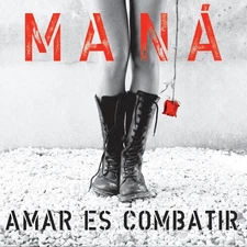 Mana - Amar Es Combatir [New Vinyl LP] Rmst