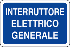 ADESIVO segnaletica INTERRUTTORE ELETTRICO GENERALE 200x300 mm