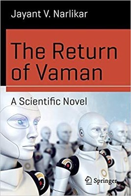 Jayant Vishnu Narlik - Return of Vaman - A Scientific Novel - New Pape - T555z