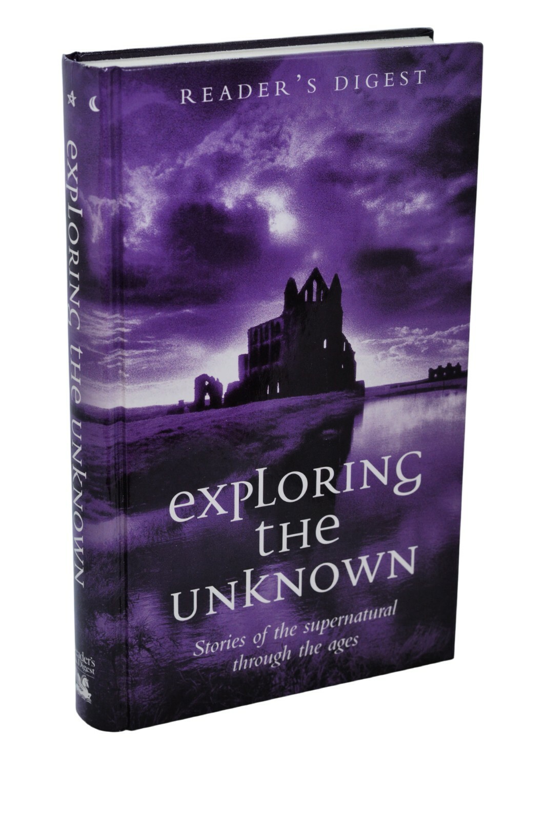 Reader's Digest Exploring the Unknown: Stories of the   Hardback Book 1999