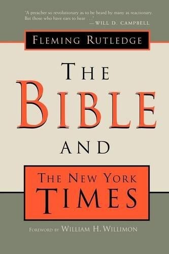 Thumbnail - Fleming Rutledge The Bible And The York Times (taschenbuch)