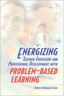 Energizing Teacher Education and Professional Development with Pr