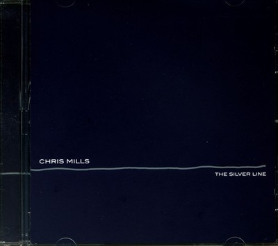 Chris Mills - The Silver Line (CD) - Beat Revival/Garage/Swamp/Indi