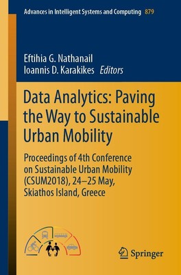 Data Analytics: Paving the Way to Sustainable Urban Mobility Ioannis D. Karakike