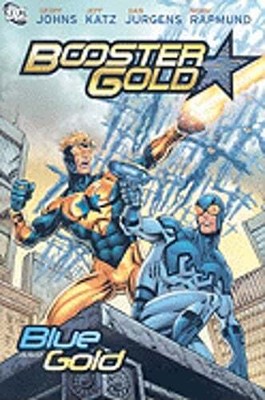 Booster Gold: Blue and Gold by Geoff Johns: New