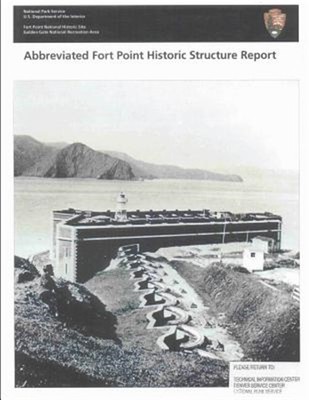 Abbreviated Fort Point Historic Structure Report, Paperback by National Park ...