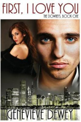 First, I Love You, Paperback by Dewey, Genevieve, Brand New, Free shipping in...