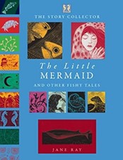 The Little Mermaid and Other Fishy Tales Hardcover Jane Ray