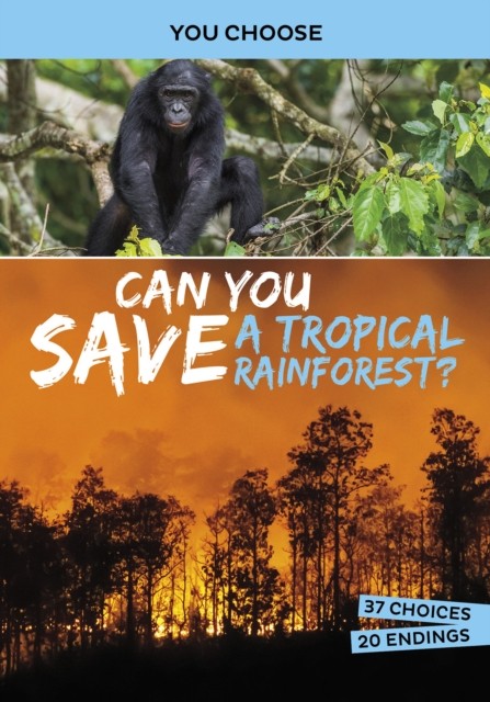 Can You Save a Tropical Rainforest? by Eric Braun (Paperback Book)