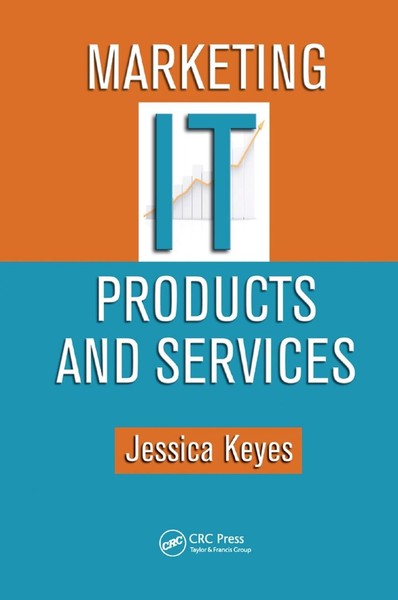 Marketing IT Products and Services by Jessica Keyes (English) Paperback Book