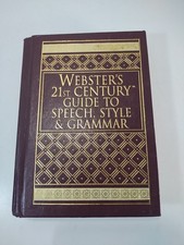 Webster's 21st Century Complete Guide to Speech, Style and Grammar Vintage HC
