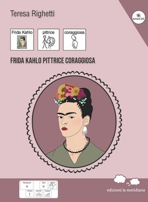 Teresa Righetti Frida Kahlo pittrice coraggiosa (Paperback) (UK IMPORT)