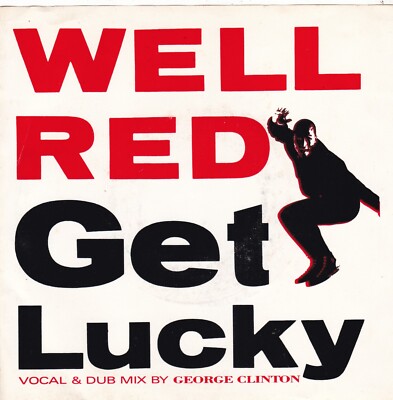 Get Lucky by Well Red (7'' Vinyl, 1987, Virgin, P/S) George Clinton EX/VG+