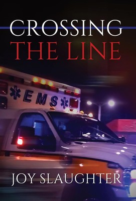 Crossing the Line von Joy Slaughter 9798218051464 NEU Hardcover