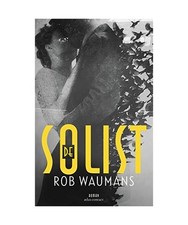 De solist: roman, Waumans, Rob