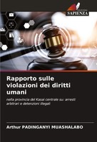 Arthur Padinganyi Muashalabo | Rapporto Sulle Violazioni Dei Diritti Umani