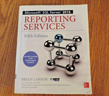 Microsoft SQL Server 2016 Reporting Services Fifth Edition/ Brian Larson