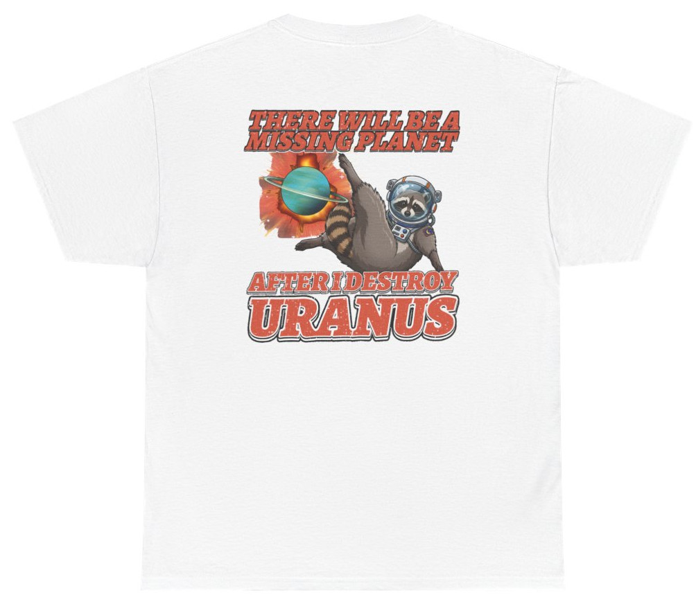 Destroy Uranus Raccoon Tee (Back Print) | Unethical Threads image 2
