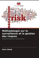 Alain Ndedi | MéThodologie Sur La Surveillance Et La Gestion Des Risques | Buch