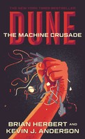 The Machine Crusade | Book Two Of The Legends Of Dune Trilogy | Herbert (U. A.)