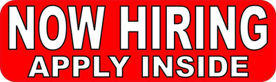 #ad 10in x 3in Now Hiring Apply Inside Sticker Car Truck Vehicle Bumper Decal $8.99