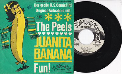 The Peels  -Juanita Banana / Fun- 7'' 45 Karate Records (18 798 AT)