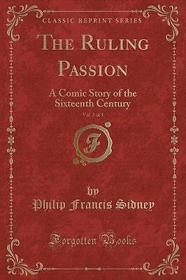 Die herrschende Passion, Band 2 von 3 Eine Comicgeschichte von th