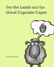 Ivy the Lamb and the Great Cupcake Caper