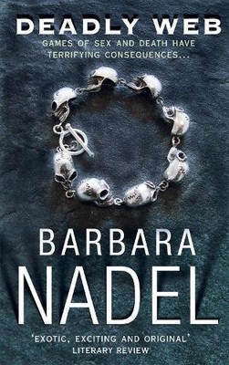 Deadly Web (Inspector Ikmen Mystery 7): A dark crim by Nadel, Barbara 0755321286