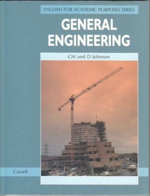 General Engineering (English for Academic Purposes) Johnson, D. und C.M. Johnson