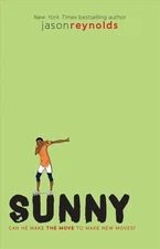 Sunny by Jason Reynolds (English) Hardcover Book