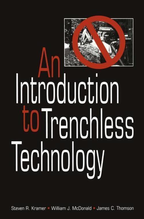Thumbnail - Steven R. Kramer | An Introduction To Trenchless Technology |
