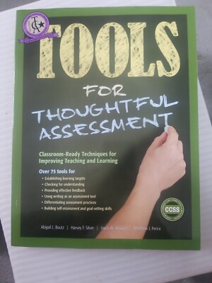 Tools for Thoughtful Assessment : Classroom-Ready Techniques for