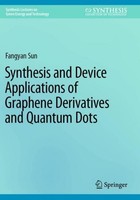 Synthesis And Device Applications Of Graphene Derivatives And Quantum Dots Fangy