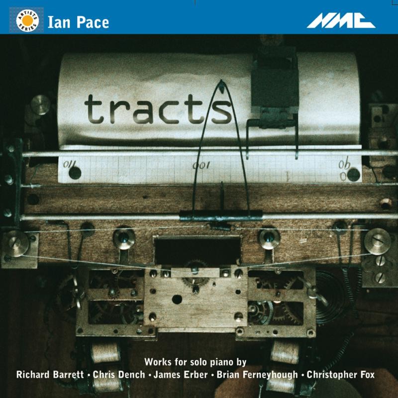 NMCD066 Ian Pace Tracts CD NMCD066 NEW