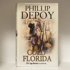 Cold Florida by Phillip DePoy Foggy Moscowitz mystery Hardcover Book