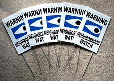 5 WARNING NEIGHBORHOOD WATCH SIGNS w/Stakes  8"x12" Plastic Coroplast  Safety w