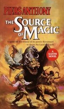 The Source of Magic (Xanth Novels) (..., Anthony, Piers