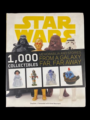 STAR WARS 1000 Collectible Memorabilia Stories Stephen J. Sansweet Anne Neumann