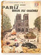 COLLECTION PATRIE  " PARIS BRISE SES CHAINES PAR LEON GROC   "