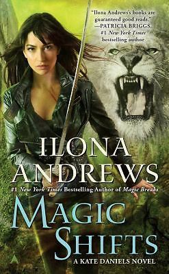 Magic Shifts: A Kate Daniels Novel: 8 - paperback, 0425270688, Ilona Andrews