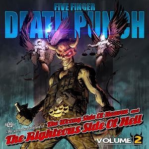 Five Finger Death Punch - The Wrong Side Of Heaven And The Righteous Side Of Hel