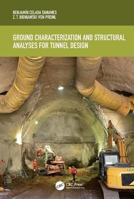 Ground Characterization and Structural Analyses for Tunnel De... - 9780815386629
