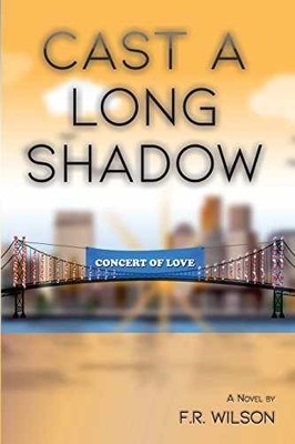 Cast A Long Shadow - Paperback, by Wilson F R; Turner Sydnee; - Very Good