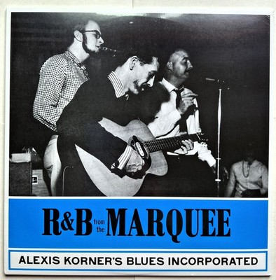 Alexis Korner - R & B From The Marquee - 180g Vinyl LP - DOL 2015 - (New/Sealed)