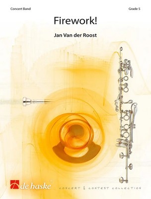 Firework | Jan Van der Roost | Concert and Contest Collection CBHA