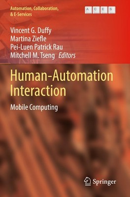 Human-Automation Interaction Pei-Luen Patrick Rau