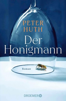 Der Honigmann Peter Huth