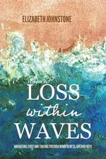 Loss Within Waves: Navigating Grief and Trauma Through Mindfulness, Art and Fait